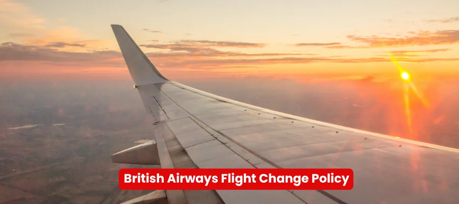 British Airways Flight Change Policy