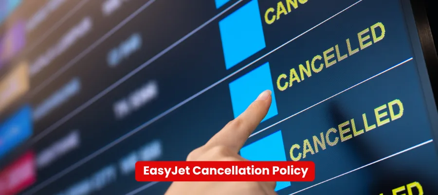 EasyJet Cancellation Policy