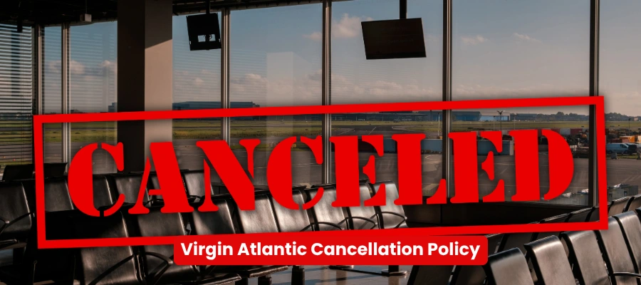 Virgin Atlantic Cancellation Policy